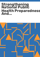Strengthening_national_public_health_preparedness_and_response_to_chemical__biological_and_radiological_agent_threats
