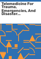 Telemedicine_for_trauma__emergencies__and_disaster_management