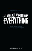 All_we_ever_wanted_was_everything