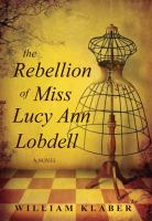 The_rebellion_of_Miss_Lucy_Ann_Lobdell