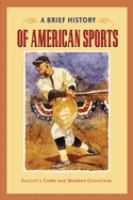 A_brief_history_of_American_sports
