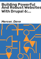 Building_powerful_and_robust_websites_with_Drupal_6
