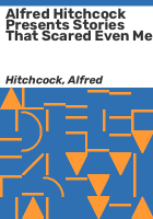 Alfred_Hitchcock_presents_stories_that_scared_even_me