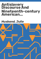 Antislavery_discourse_and_nineteenth-century_American_literature