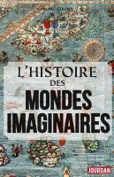 L_histoire_des_mondes_imaginaires