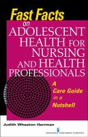Fast_facts_on_adolescent_health_for_nursing_and_health_professionals