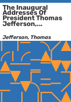 The_inaugural_addresses_of_President_Thomas_Jefferson__1801_and_1805