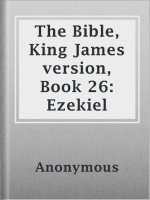 The_Bible__King_James_version__Book_26__Ezekiel
