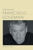 Understanding_Francisco_Goldman