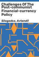 Challenges_of_the_post-communist_financial-currency_policy