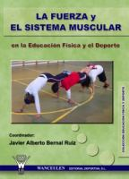 La_fuerza_y_el_sistema_muscular_en_la_educacio__n_fi__sica_y_el_deporte