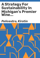 A_strategy_for_sustainability_in_Michigan_s_premier_wine_country