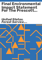 Final_environmental_impact_statement_for_the_Prescott_National_Forest_land_and_resource_management_plan
