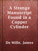 A_Strange_Manuscript_Found_in_a_Copper_Cylinder