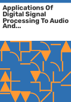 Applications_of_digital_signal_processing_to_audio_and_acoustics