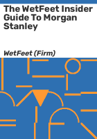 The_WetFeet_insider_guide_to_Morgan_Stanley