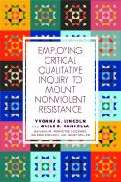 Employing_critical_qualitative_inquiry_to_mount_non-violent_resistance