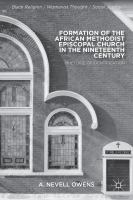Formation_of_the_African_Methodist_Episcopal_Church_in_the_nineteenth_century