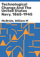 Technological_change_and_the_United_States_Navy__1865-1945