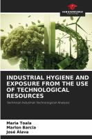 Industrial_hygiene_and_exposure_from_the_use_of_technological_resources