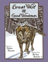Great_wolf_and_the_good_woodsman