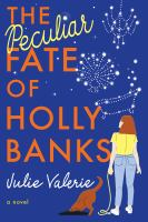 The_peculiar_fate_of_Holly_Banks