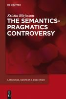 The_semantics-pragmatics_controversy