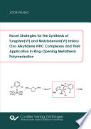 Novel_strategies_for_the_synthesis_of_tungsten_VI__and_molybdenum_VI__imido_oxo_alkylidene_NHC_complexes_and_their_application_in_ring-opening_metathesis_polymerization