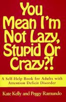 You_mean_I_m_not_lazy__stupid_or_crazy__