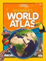 National_Geographic_Kids_beginner_s_world_atlas