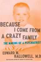 Because_I_come_from_a_crazy_family