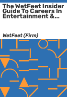 The_WetFeet_insider_guide_to_careers_in_entertainment___sports