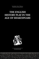 The_English_history_play_in_the_age_of_Shakespeare