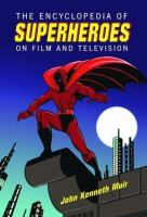 The_encyclopedia_of_superheroes_on_film_and_television