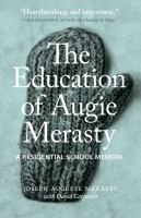 The_education_of_Augie_Merasty