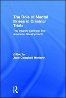 The_role_of_mental_illness_in_criminal_trials