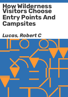 How_wilderness_visitors_choose_entry_points_and_campsites