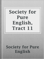 Society_for_Pure_English__Tract_11