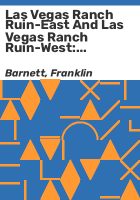 Las_Vegas_Ranch_Ruin-East_and_Las_Vegas_Ranch_Ruin-West