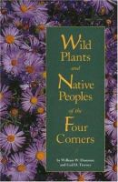 Wild_plants_and_Native_peoples_of_the_Four_Corners