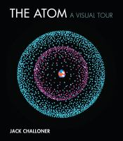 The_Atom__A_Visual_Tour