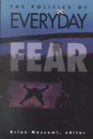 The_Politics_of_everyday_fear