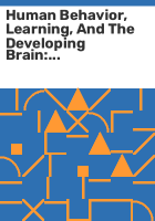 Human_behavior__learning__and_the_developing_brain