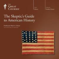 The_skeptic_s_guide_to_American_history