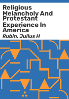Religious_melancholy_and_Protestant_experience_in_America