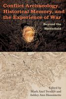 Conflict_archaeology__historical_memory__and_the_experience_of_war