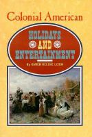 Colonial_American_holidays_and_entertainment