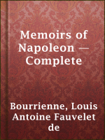 Memoirs_of_Napoleon_____Complete