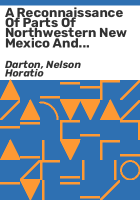 A_reconnaissance_of_parts_of_northwestern_New_Mexico_and_northern_Arizona