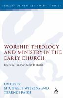 Worship__theology_and_ministry_in_the_early_church